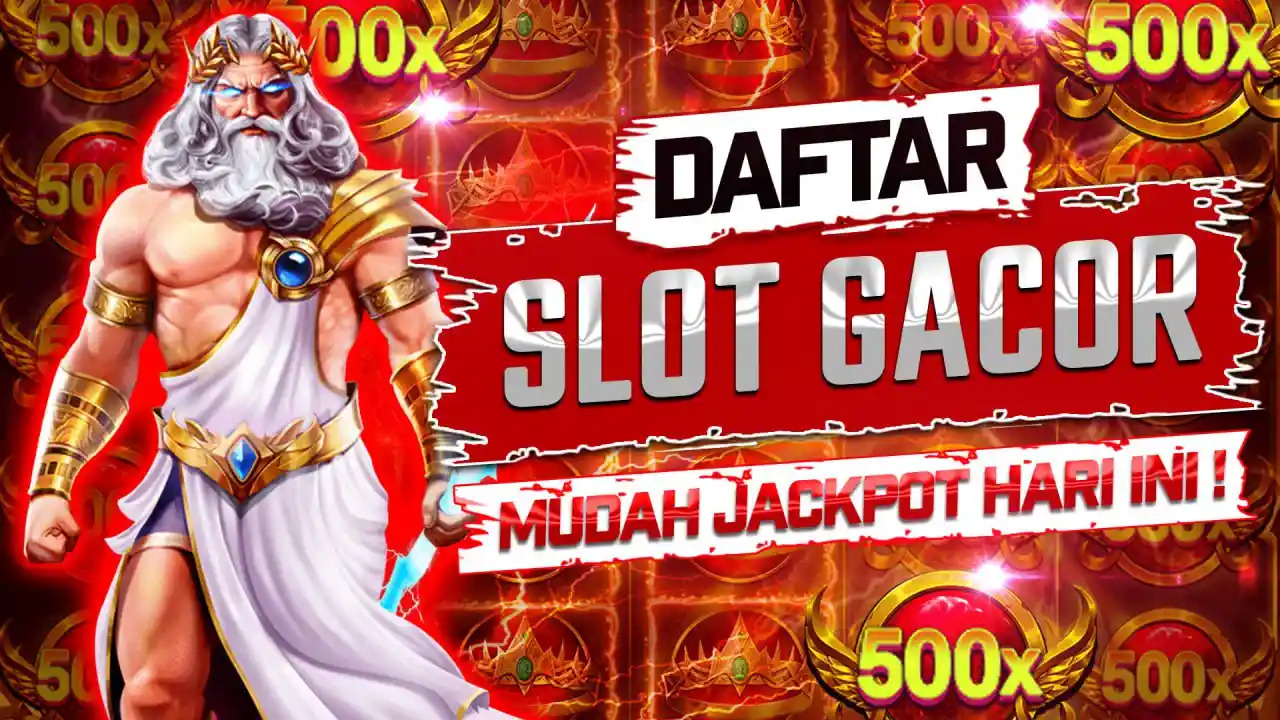 List of the Most Situs Slot Gacor Maxwin x500 Today